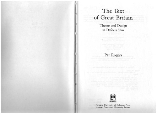 The Text Of Great Britain: Theme and Design in Defoe’s Tour