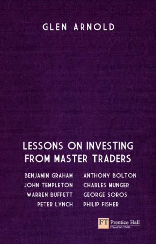 The Great Investors: Lessons on Investing from Master Traders