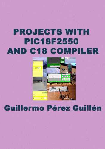 Projects with PIC18F2550 and C18 Compiler