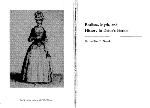 Realism, Myth, and History in Defoe’s Fiction