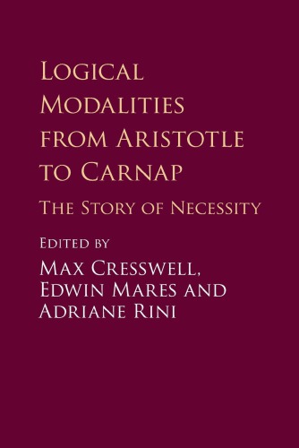 Logical Modalities from Aristotle to Carnap: The Story of Necessity