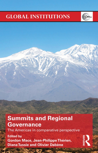 Summits & Regional Governance: The Americas in Comparative Perspective