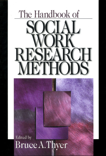 The Handbook of Social Work Research Methods