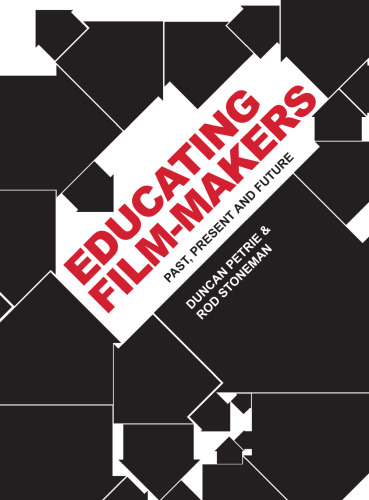 Educating Film-Makers: Past, Present and Future