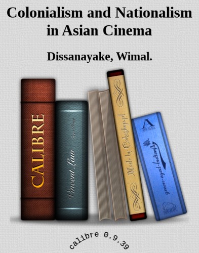 Colonialism and Nationalism in Asian Cinema