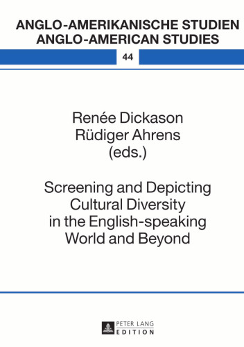 Screening and Depicting Cultural Diversity in the English-speaking World and Beyond