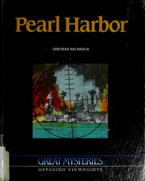 Pearl Harbor  Opposing Viewpoints