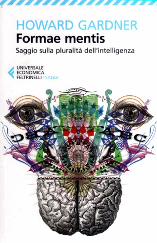 Formae mentis. Saggio sula pluralità dell’intelligenza