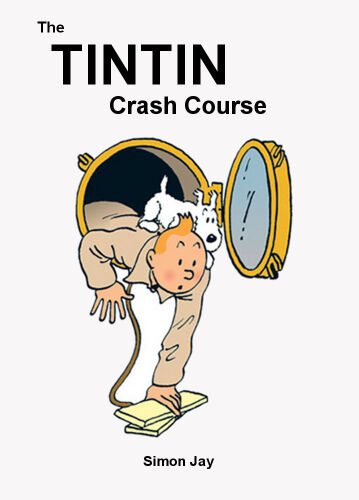 The Tintin Crash Course