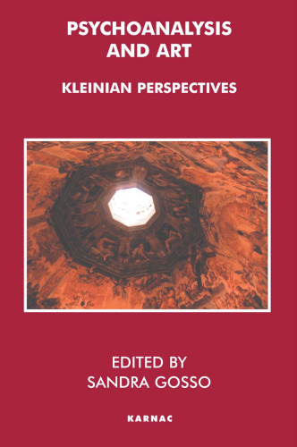 Psychoanalysis and Art: Kleinian Perspectives