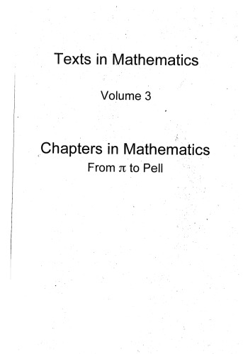 Chapters in Mathematics. from Pi to Pell
