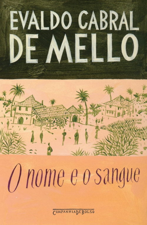 O nome e o sangue: Uma parábola genealógica no Pernambuco colonial