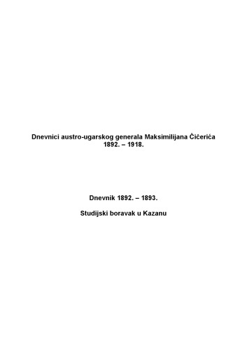 Dnevnici austro-ugarskog generala Maksimilijana Čičerića 1892.-1918.