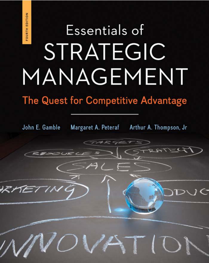 Essentials Of Strategic Management: The Quest For Competitive Advantage