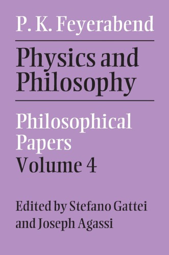 Philosophical Papers, Volume 4: Physics and Philosophy