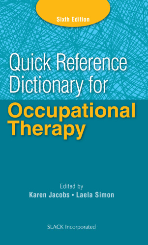 Quick Reference Dictionary for Occupational Therapy