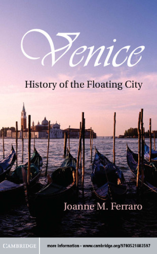 Venice: History of the Floating City