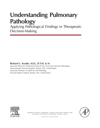 Understanding Pulmonary Pathology. Applying Pathological Findings in Therapeutic Decision Making
