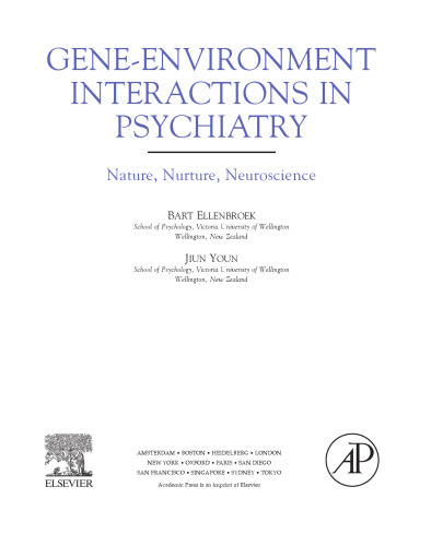 Gene-Environment Interactions in Psychiatry. Nature, Nurture, Neuroscience