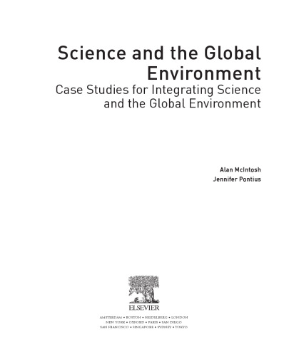 Science and the Global Environment. Case Studies Integrating Science Global Environment