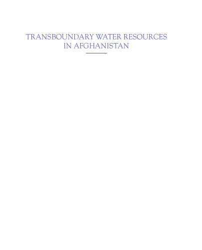 Transboundary Water Resources in Afghanistan. Climate Change and Land-Use Implications