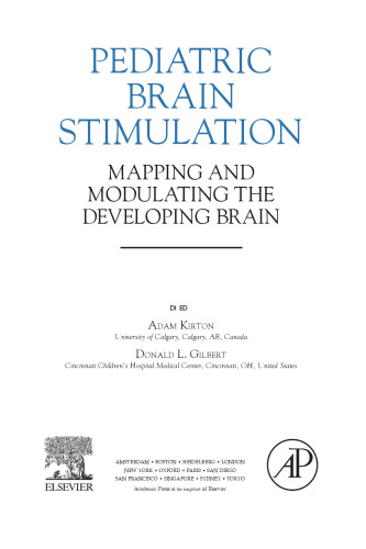 Pediatric Brain Stimulation. Mapping and Modulating the Developing Brain