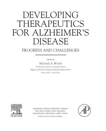 Developing Therapeutics for Alzheimer’s Disease. Progress and Challenges