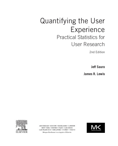 Quantifying the User Experience. Practical Statistics for User Research