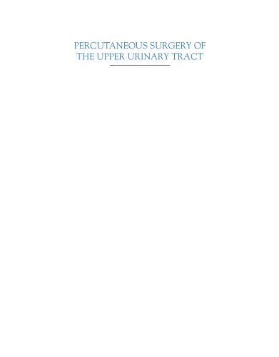 Percutaneous Surgery of the Upper Urinary Tract. Handbook of Endourology