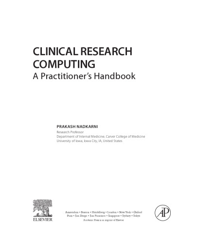 Clinical Research Computing. A Practitioner's Handbook