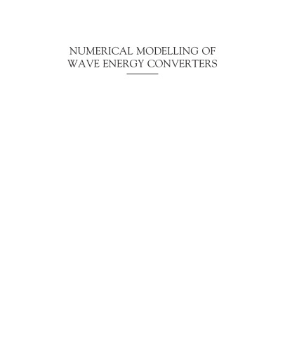 Numerical Modelling of Wave Energy Converters. State-of-the-Art Techniques for Single Devices and Arrays