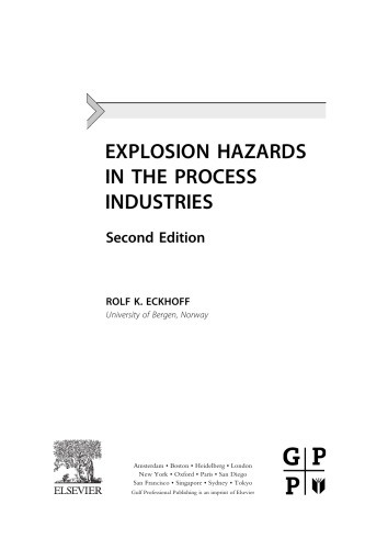 Explosion Hazards in the Process Industries