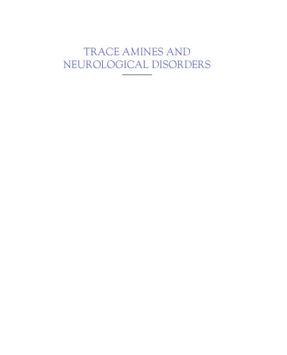 Trace Amines and Neurological Disorders. Potential Mechanisms and Risk Factors