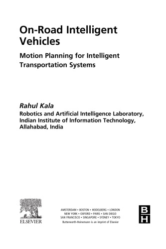 On-Road Intelligent Vehicles. Motion Planning for Intelligent Transportation Systems
