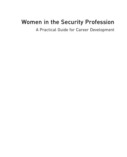 Women in the Security Profession. A Practical Guide for Career Development