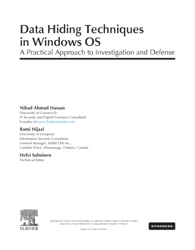 Data Hiding Techniques in Windows OS. A Practical Approach to Investigation and Defense