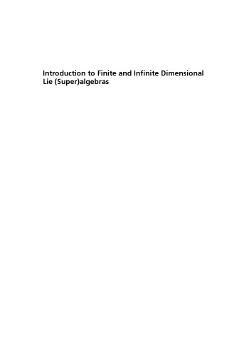 Introduction to Finite and Infinite Dimensional Lie ()algebras