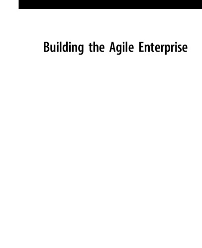 Building the Agile Enterprise. With Capabilities, Collaborations and Values