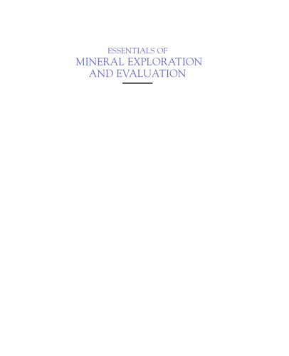 Essentials of Mineral Exploration and Evaluation