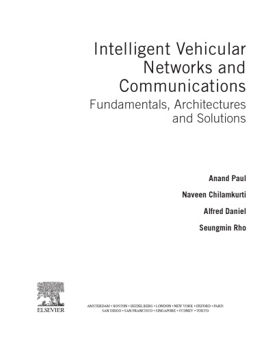 Intelligent Vehicular Networks and Communications. Fundamentals, Architectures and Solutions