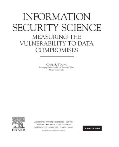Information Security Science. Measuring the Vulnerability to Data Compromises