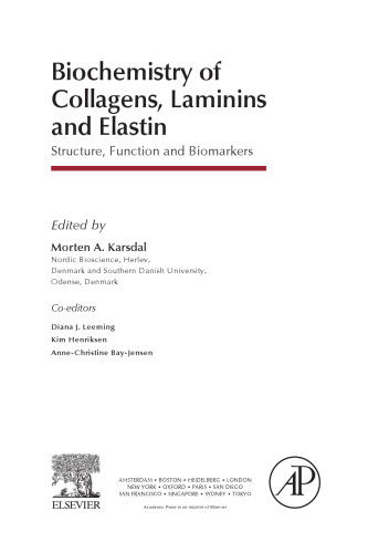 Biochemistry of Collagens, Laminins and Elastin. Structure, Function and Biomarkers