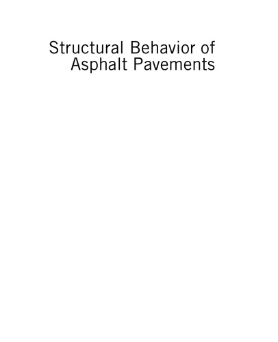 Structural Behavior of Asphalt Pavements