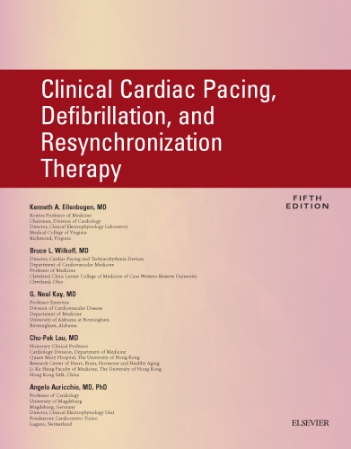 Clinical Cardiac Pacing, Defibrillation and Resynchronization Therapy