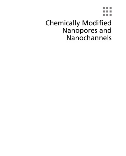 Chemically Modified Nanopores and Nanochannels