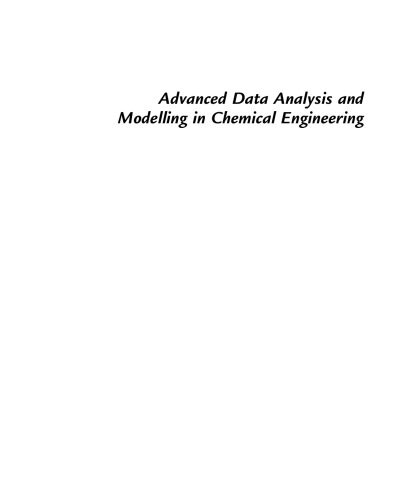 Advanced Data Analysis & Modelling in Chemical Engineering