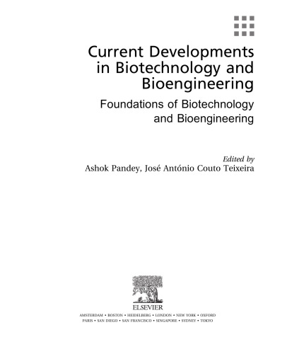 Current Developments in Biotechnology and Bioengineering. Foundations of Biotechnology and Bioengineering
