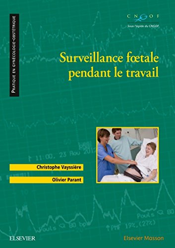 Surveillance Fœtale Pendant le Travail