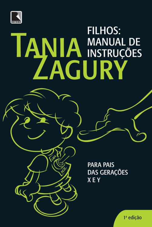 Filhos: manual de instruções para pais das gerações X e Y