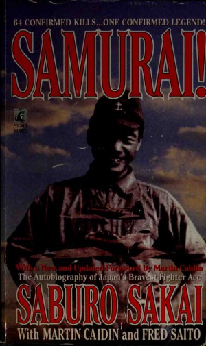 Samurai! The Autobiography of Japan's Bravest Fighter Ace
